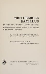 Tapa de The tubercle bacillus in the pulmonary lesion of man