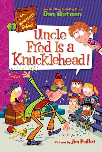 Tapa de Uncle Fred Is a Knucklehead!