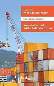 Tapa de Die 101 Wichtigsten Fragen - Konjunktur und Wirtschaftswachstum