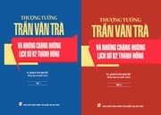 Tapa de Thượng tướng Trần Văn Trà và những chặng đường lịch sử B2 thành đồng