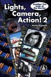 Tapa de Lights, Camera, Action! 2: Another Fun Look at the Movies (Cover-to-Cover Informational Books: Thrills & Adv)
