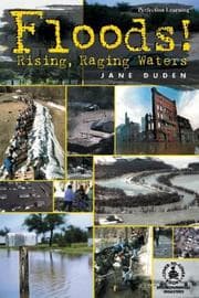 Tapa de Floods!: Rising, Raging Waters (Cover-to-Cover Informational Books: Disasters)