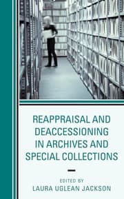 Tapa de Reappraisal and Deaccessioning in Archives and Special Collections