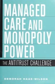 Tapa de Managed Care and Monopoly Power