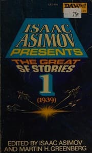 Tapa de Isaac Asimov presents the great science fiction stories -- Volume 1, 1939