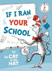 Tapa de If I Ran Your School-By the Cat in the Hat
