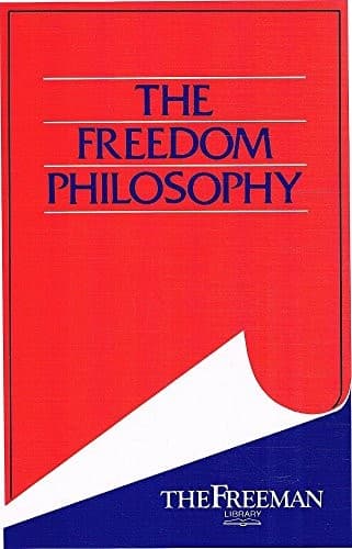 Tapa de The Freedom Philosophy (Freeman Library)