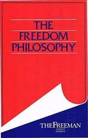 Tapa de The Freedom Philosophy (Freeman Library)