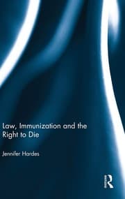 Tapa de Law, Immunization and the Right to Die