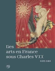 Tapa de Les arts en France sous Charles VII (1422-1461)