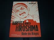Tapa de Barfuß durch Hiroshima 01. Kinder des Krieges