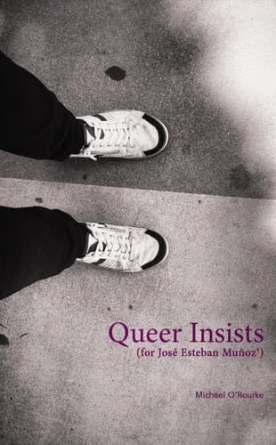 Tapa de Queer Insists (for José Esteban Muñoz)