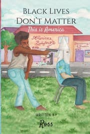 Tapa de Black Lives Don't Matter, This Is America