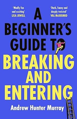 Tapa de Beginner's Guide to Breaking and Entering