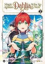 Tapa de Magic Artisan Dahlia Wilts No More (Manga) Vol. 2