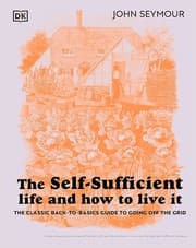 Tapa de Self-Sufficient Life and How to Live It