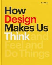 Tapa de How Design Makes Us Think