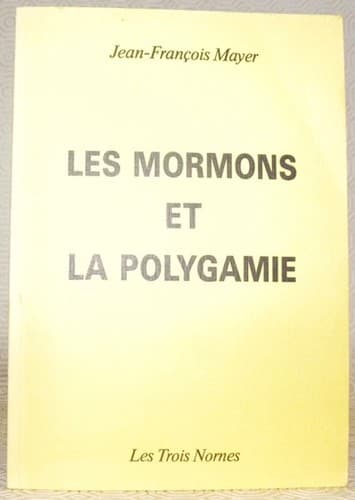 Tapa de Les Mormons et la Polygamie