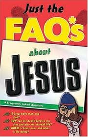 Tapa de Just the FAQs about Jesus