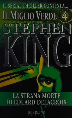 Tapa de Il miglio verde: parte quarta