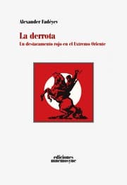Tapa de La derrota. Un destacamento rojo en el Extremo Oriente
