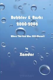 Tapa de Bubbles and Bush 2000-2008