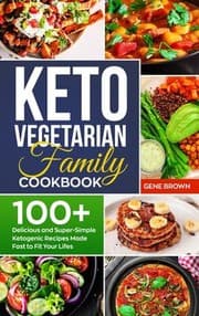 Tapa de Keto Vegetarian Family Cookbook