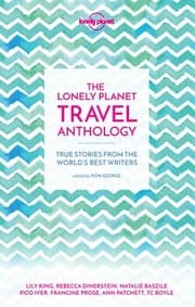 Tapa de Lonely Planet Travel Anthology