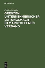 Tapa de Grenzen Unternehmerischer Leitungsmacht Im Marktoffenen Verband