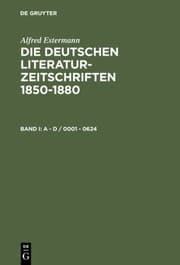 Tapa de Die deutschen Literatur-Zeitschriften, 1850-1880