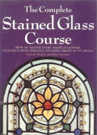 Tapa de Complete Stained Glass Course
