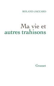 Tapa de Ma vie et autres trahisons