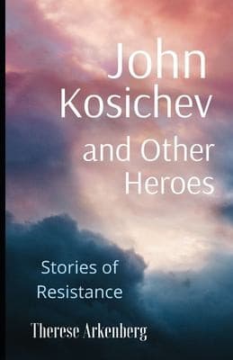 Tapa de John Kosichev and Other Heroes