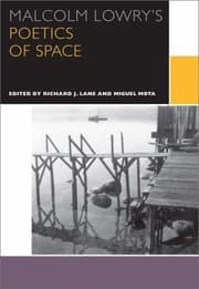 Tapa de Malcolm Lowry's Poetics of Space