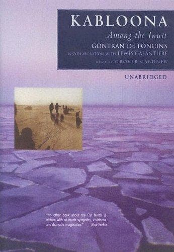 Tapa de Kabloona: Among the Inuit