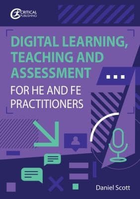 Tapa de Digital Learning, Teaching and Assessment for HE and FE Practitioners