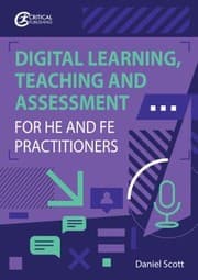 Tapa de Digital Learning, Teaching and Assessment for HE and FE Practitioners