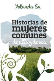 Tapa de Historias de Mujeres Comunes I