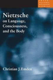 Tapa de Nietzsche on Language, Consciousness, and the Body (International Nietzsche Studies)