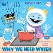 Tapa de Why We Need Water (Waffles + Mochi)