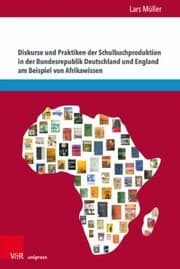 Tapa de Diskurse und Praktiken der Schulbuchproduktion in der Bundesrepublik Deutschland und England Am Beispiel Von Afrikawissen
