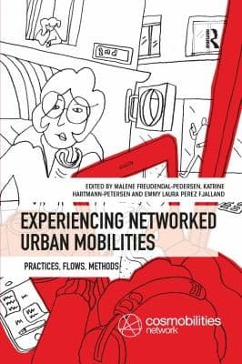 Tapa de Experiencing Networked Urban Mobilities