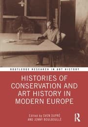 Tapa de Histories of Conservation and Art History in Modern Europe