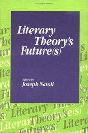Tapa de LITERARY THEORYS FUTURE (S)