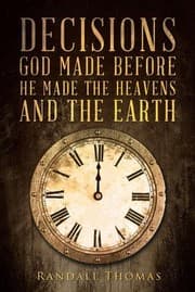 Tapa de Decisions God Made Before He Made the Heavens and the Earth