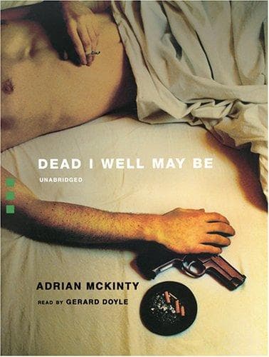 Tapa de Dead I Well May Be