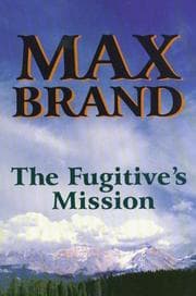 Tapa de The fugitive's mission