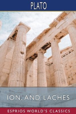 Tapa de Ion, and Laches (Esprios Classics)