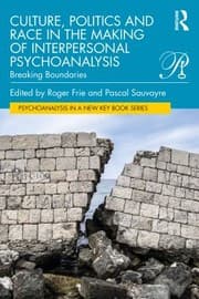 Tapa de Culture, Politics and Race in the Making of Interpersonal Psychoanalysis