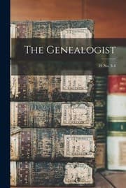 Tapa de Genealogist; 25 No. 3-4